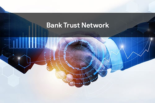 Bank Trust Network